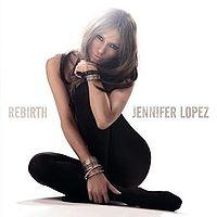 Rebirth (Jennifer Lopez album)